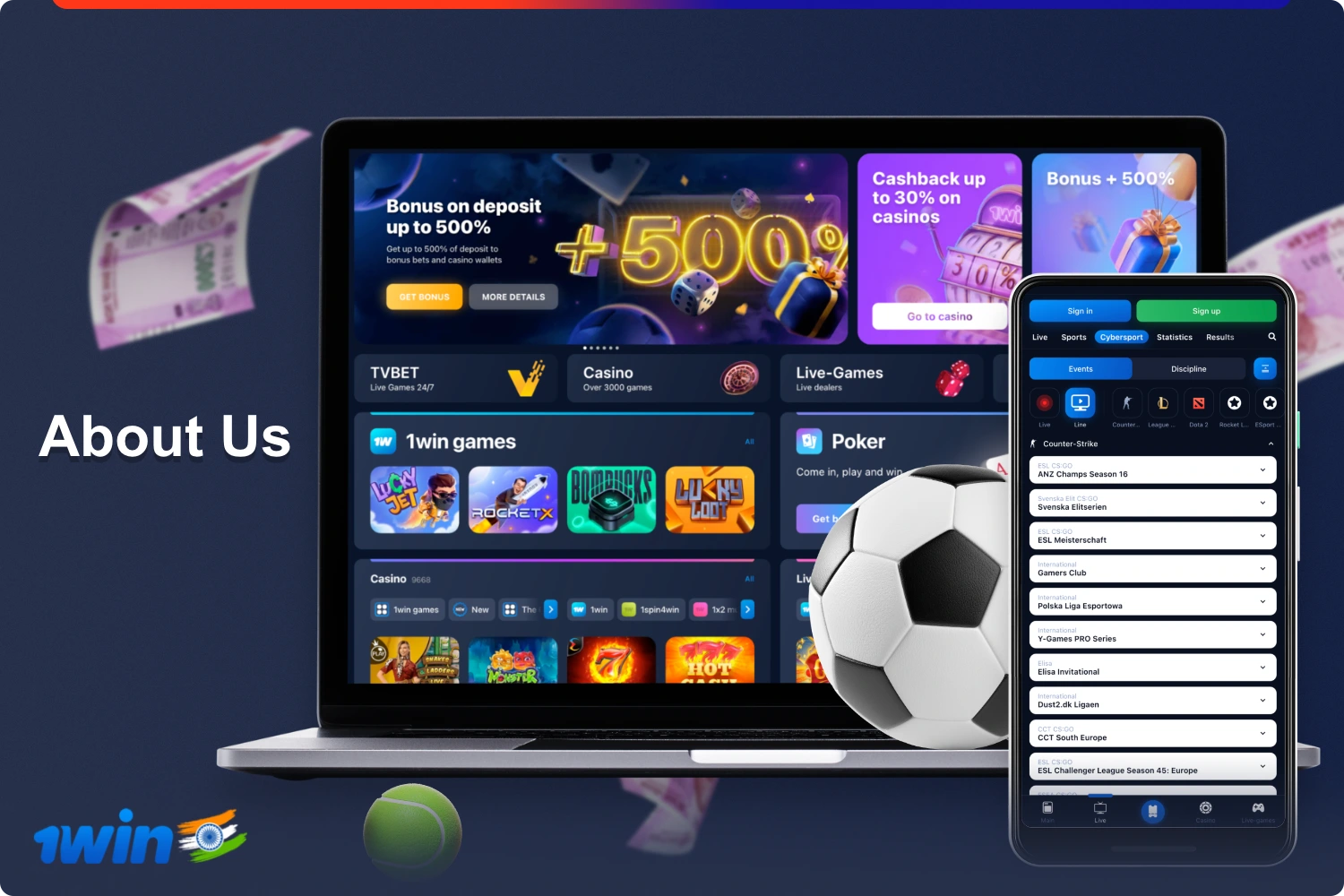 The company 1win offers its customers from India legal betting on sports and casino