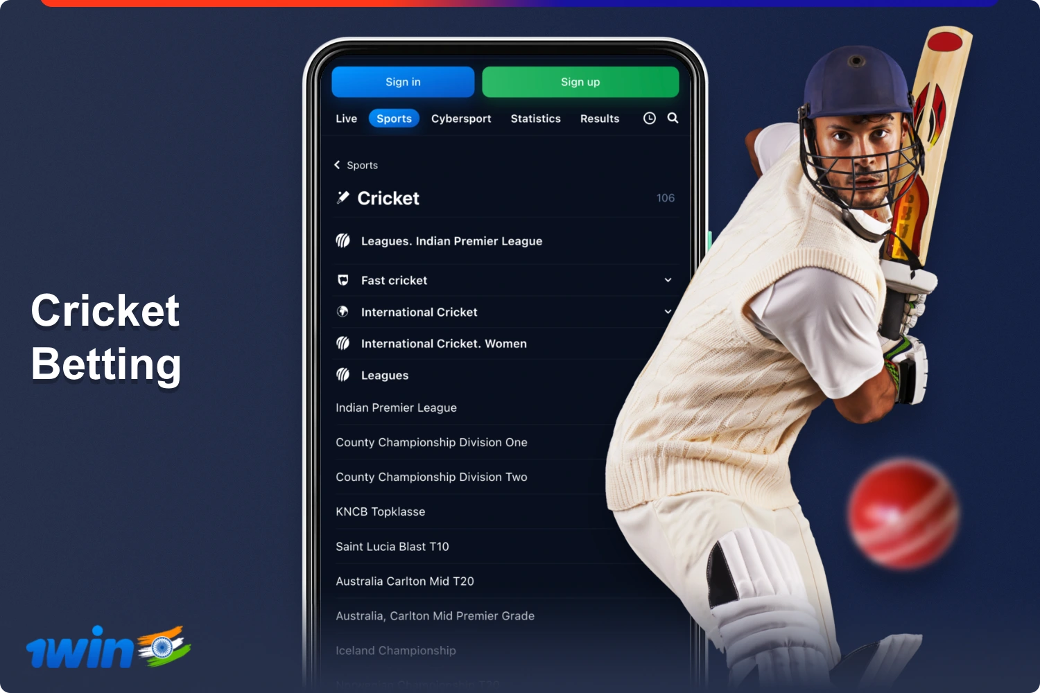 The platform 1win allows users from India to bet on cricket, as well as popular championships