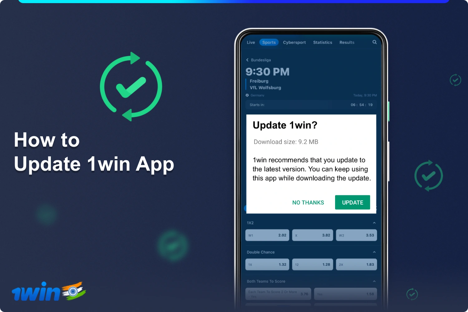 In order to update the app 1win you need to perform a few simple steps