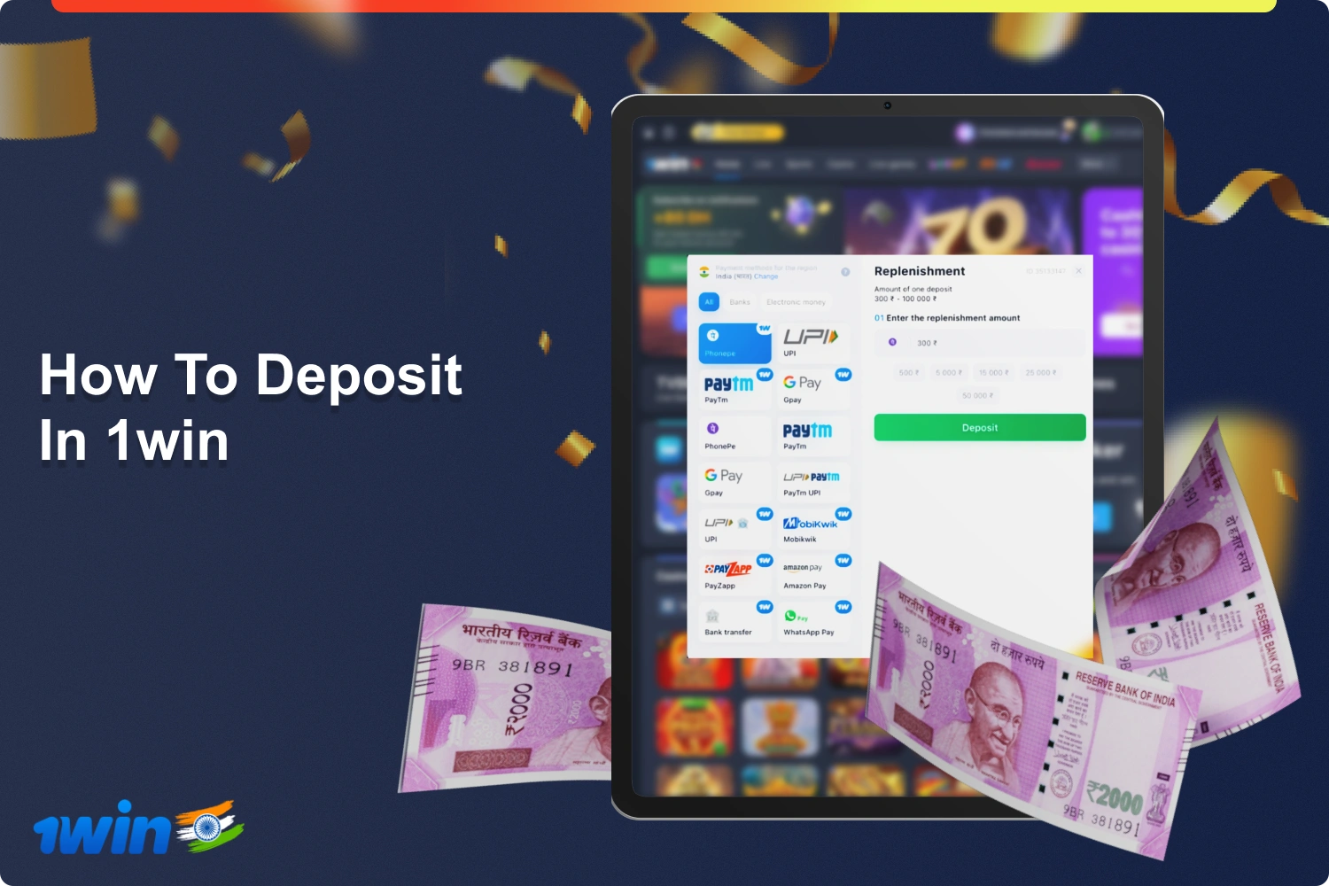 Immediately after replenishing the balance, players from India can play for real funds at 1win